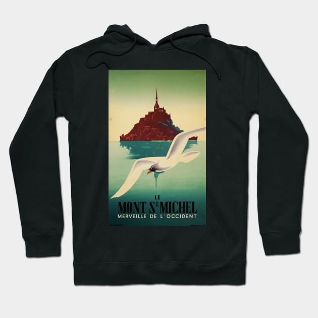 Retro poster - travel - vintage - Mont St Michel Hoodie by Labonneepoque